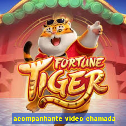 acompanhante video chamada